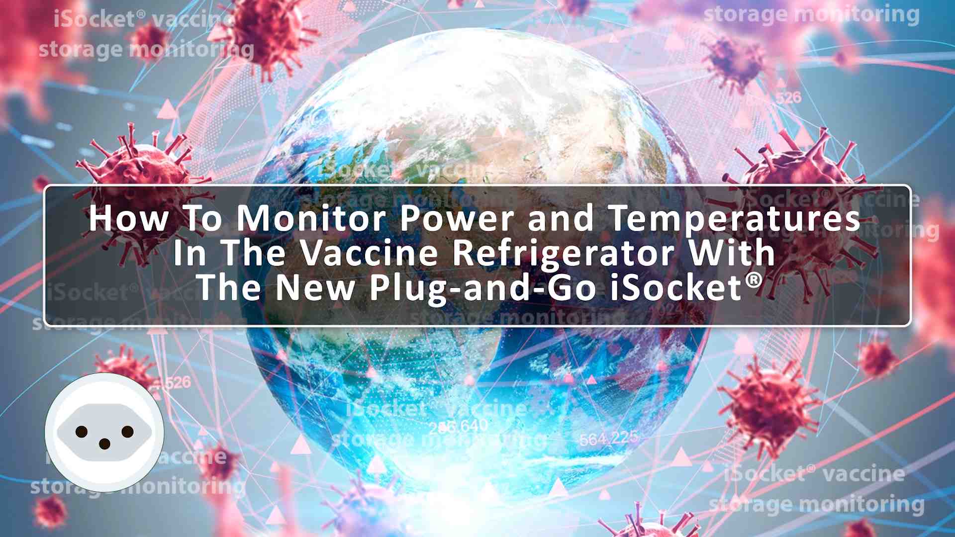 iSocket for Vaccine Fridges Temperature and Power Control (Swiss Version Demo)